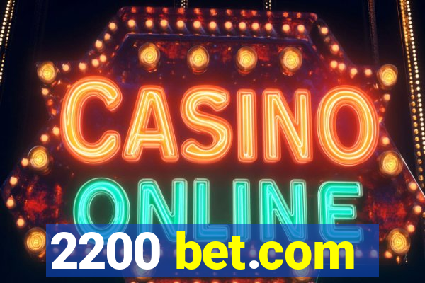 2200 bet.com